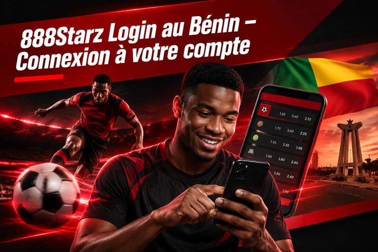 888Starz Login au Bénin – Connexion à votre compte